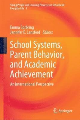 bokomslag School Systems, Parent Behavior, and Academic Achievement