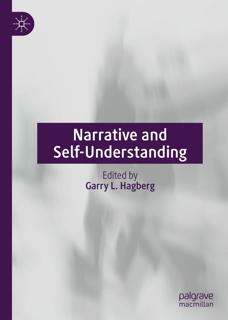 Garry L. Hagberg - Narrative and Self-Understanding, Inbunden