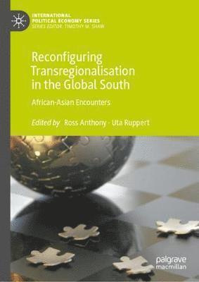 bokomslag Reconfiguring Transregionalisation in the Global South