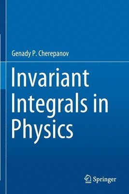 bokomslag Invariant Integrals in Physics