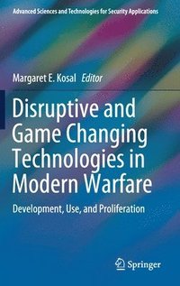 bokomslag Disruptive and Game Changing Technologies in Modern Warfare