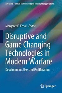 bokomslag Disruptive and Game Changing Technologies in Modern Warfare