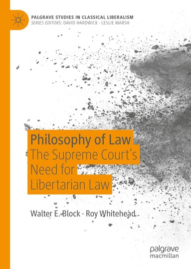 Walter E. Block, Roy Whitehead - Philosophy of Law, Inbunden