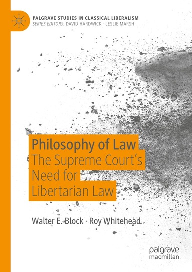 Walter E. Block, Roy Whitehead - Philosophy of Law, Häftad