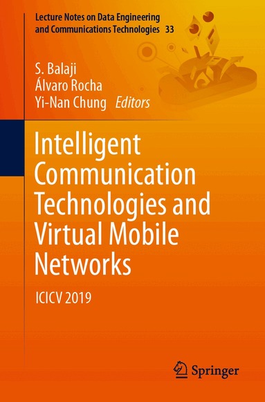 S. Balaji, Álvaro Rocha, Yi-Nan Chung - Intelligent Communication Technologies and Virtual Mobile Networks, Häftad