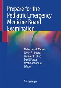 bokomslag Prepare for the Pediatric Emergency Medicine Board Examination