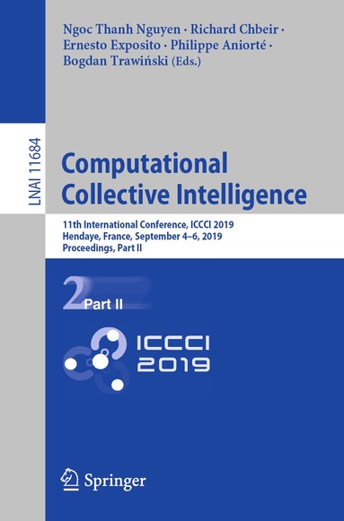 Ngoc Thanh Nguyen, Richard Chbeir, Ernesto Exposito, Philippe Aniorté, Bogdan Trawiński - Computational Collective Intelligence, Häftad
