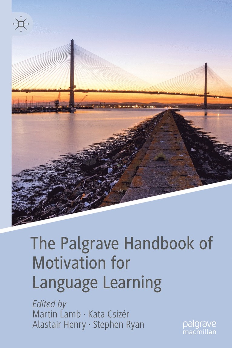 The Palgrave Handbook of Motivation for Language Learning 1