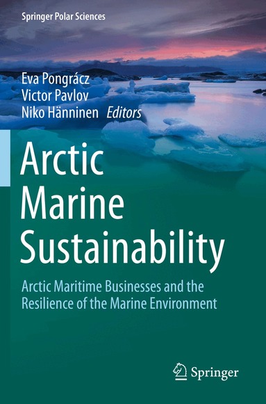 Eva Pongrácz, Victor Pavlov, Niko Hänninen - Arctic Marine Sustainability, Häftad
