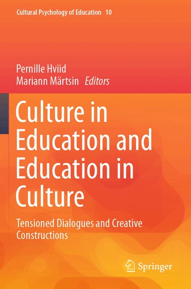 Pernille Hviid, Mariann Märtsin - Culture in Education and Education in Culture, Häftad