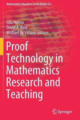 bokomslag Proof Technology in Mathematics Research and Teaching