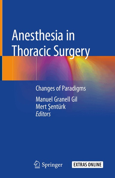 Manuel Granell Gil, Mert Şentürk - Anesthesia in Thoracic Surgery, Inbunden