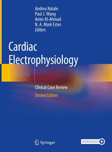 Andrea Natale, Paul J. Wang, Amin Al-Ahmad, N. A. Mark Estes - Cardiac Electrophysiology, Inbunden