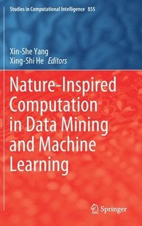 bokomslag Nature-Inspired Computation in Data Mining and Machine Learning