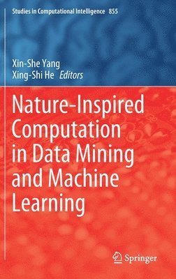 bokomslag Nature-Inspired Computation in Data Mining and Machine Learning