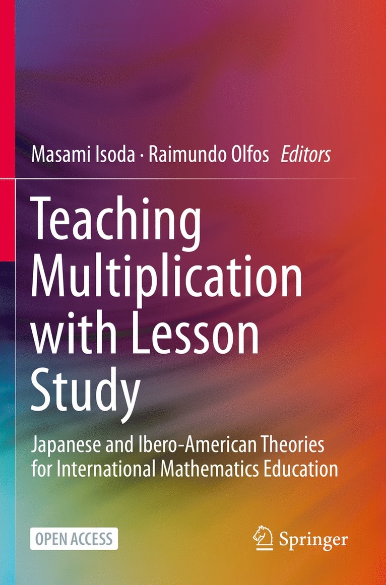 Masami Isoda, Raimundo Olfos - Teaching Multiplication with Lesson Study, Häftad