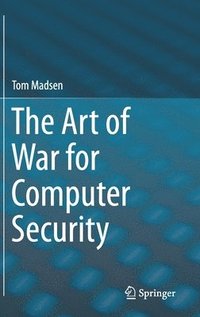 bokomslag The Art of War for Computer Security