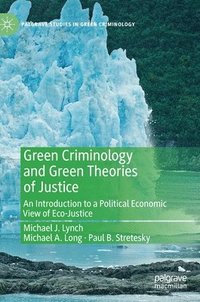 bokomslag Green Criminology and Green Theories of Justice
