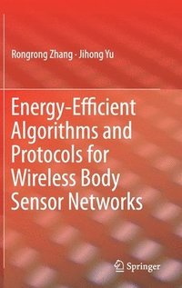 bokomslag Energy-Efficient Algorithms and Protocols for Wireless Body Sensor Networks