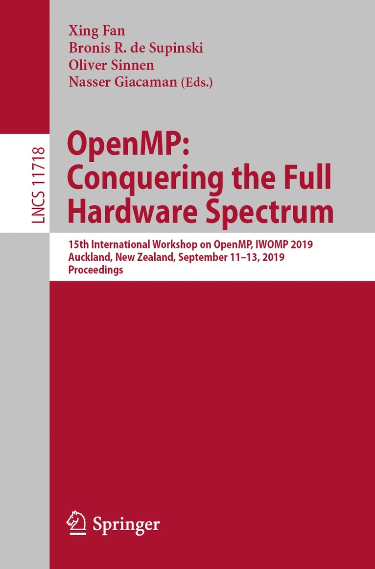 Xing Fan, Bronis R. de Supinski, Oliver Sinnen, Nasser Giacaman, Bronis R. De Supinski - OpenMP: Conquering the Full Hardware Spectrum, Häftad