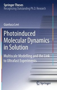 bokomslag Photoinduced Molecular Dynamics in Solution
