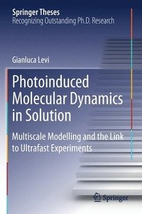 bokomslag Photoinduced Molecular Dynamics in Solution