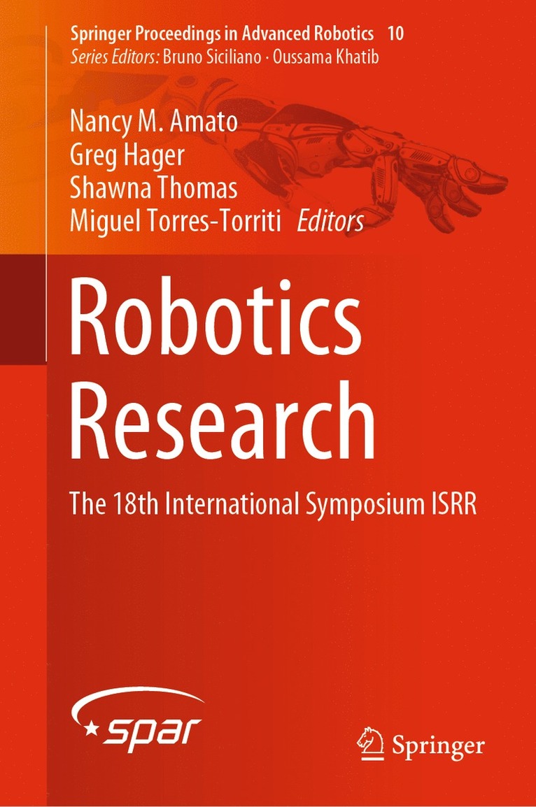Nancy M. Amato, Greg Hager, Shawna Thomas, Miguel Torres-Torriti - Robotics Research, Inbunden