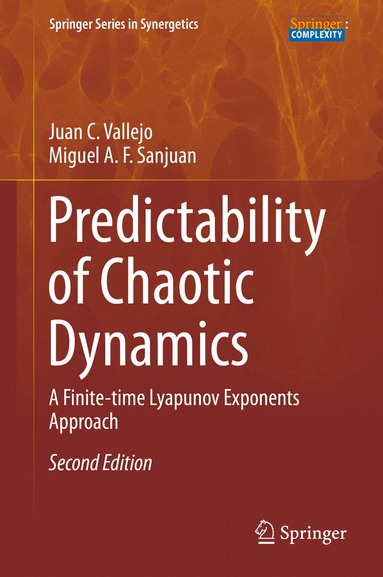 Juan C. Vallejo, Miguel A. F. Sanjuan - Predictability of Chaotic Dynamics, Inbunden