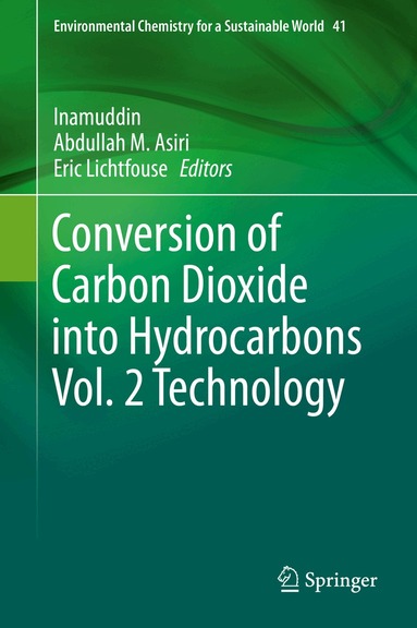 Inamuddin, Abdullah M. Asiri, Eric Lichtfouse - Conversion of Carbon Dioxide into Hydrocarbons Vol. 2 Technology, Inbunden
