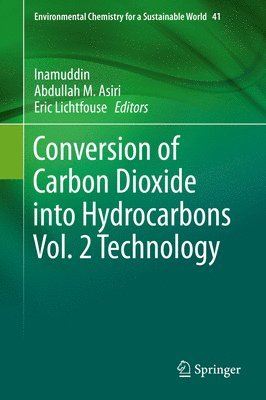 bokomslag Conversion of Carbon Dioxide into Hydrocarbons Vol. 2 Technology