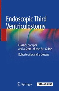 bokomslag Endoscopic Third Ventriculostomy