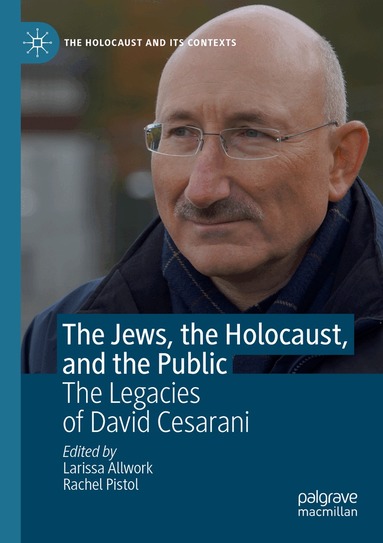 Larissa Allwork, Rachel Pistol - Jews, the Holocaust, and the Public, Häftad