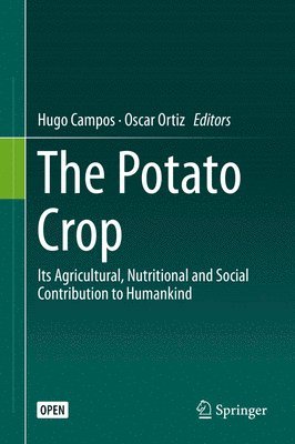 Hugo Campos, Oscar Ortiz - Potato Crop, Inbunden