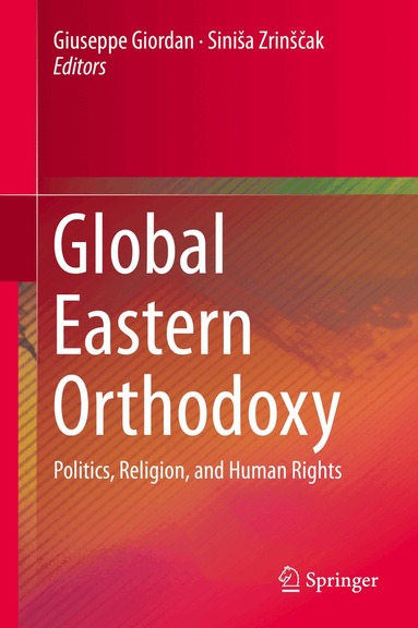 Giuseppe Giordan, Siniša Zrinščak - Global Eastern Orthodoxy, Inbunden