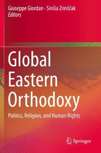 bokomslag Global Eastern Orthodoxy
