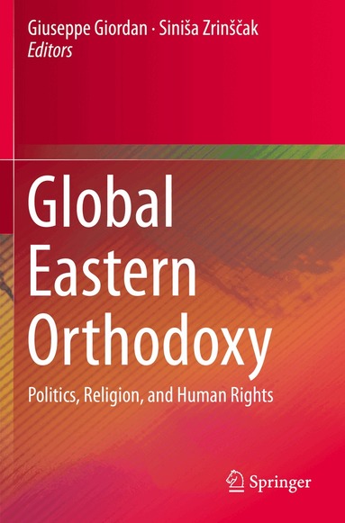 Giuseppe Giordan, Siniša Zrinščak - Global Eastern Orthodoxy, Häftad