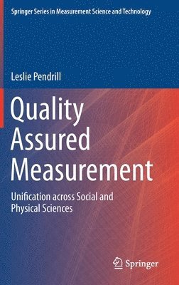 Quality Assured Measurement 1