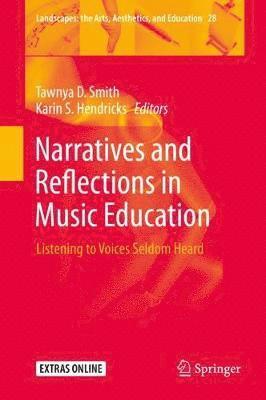 bokomslag Narratives and Reflections in Music Education