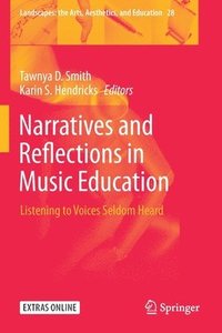 bokomslag Narratives and Reflections in Music Education