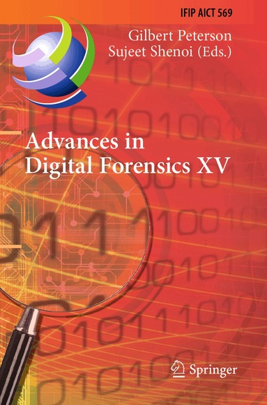 Gilbert Peterson, Sujeet Shenoi - Advances in Digital Forensics XV, Häftad