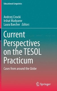 bokomslag Current Perspectives on the TESOL Practicum