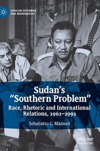 bokomslag Sudans Southern Problem