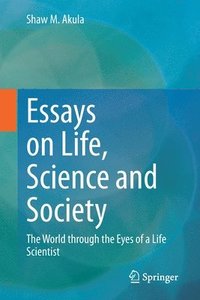 bokomslag Essays on Life, Science and Society