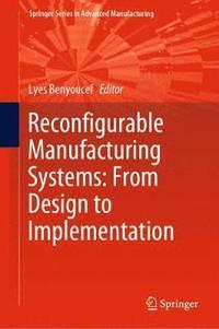 bokomslag Reconfigurable Manufacturing Systems: From Design to Implementation