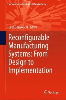 bokomslag Reconfigurable Manufacturing Systems: From Design to Implementation