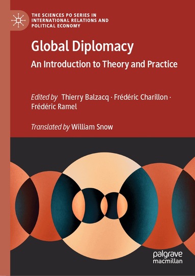 Thierry Balzacq, Frédéric Charillon, Frédéric Ramel - Global Diplomacy, Inbunden