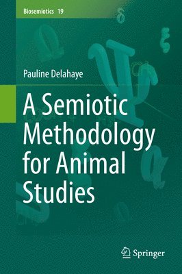 bokomslag Semiotic Methodology for Animal Studies