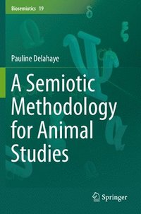 bokomslag Semiotic Methodology for Animal Studies