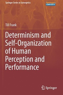 bokomslag Determinism and Self-Organization of Human Perception and Performance