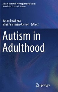 bokomslag Autism in Adulthood